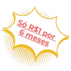 Só um real por seis meses